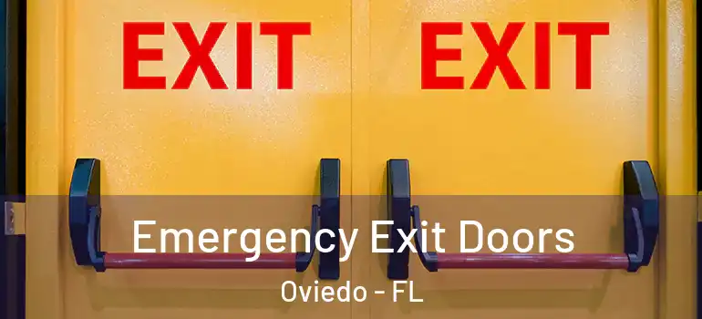  Emergency Exit Doors Oviedo - FL
