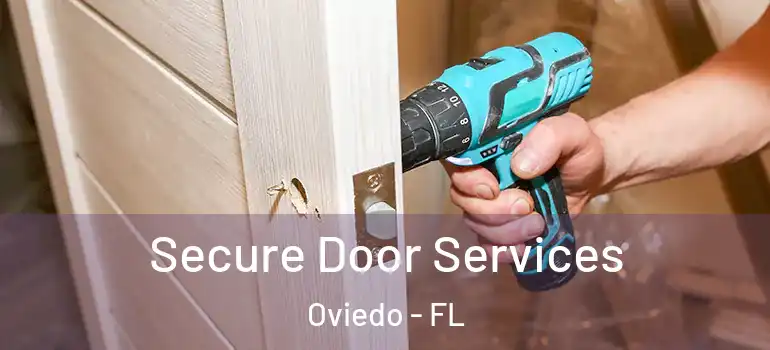  Secure Door Services Oviedo - FL